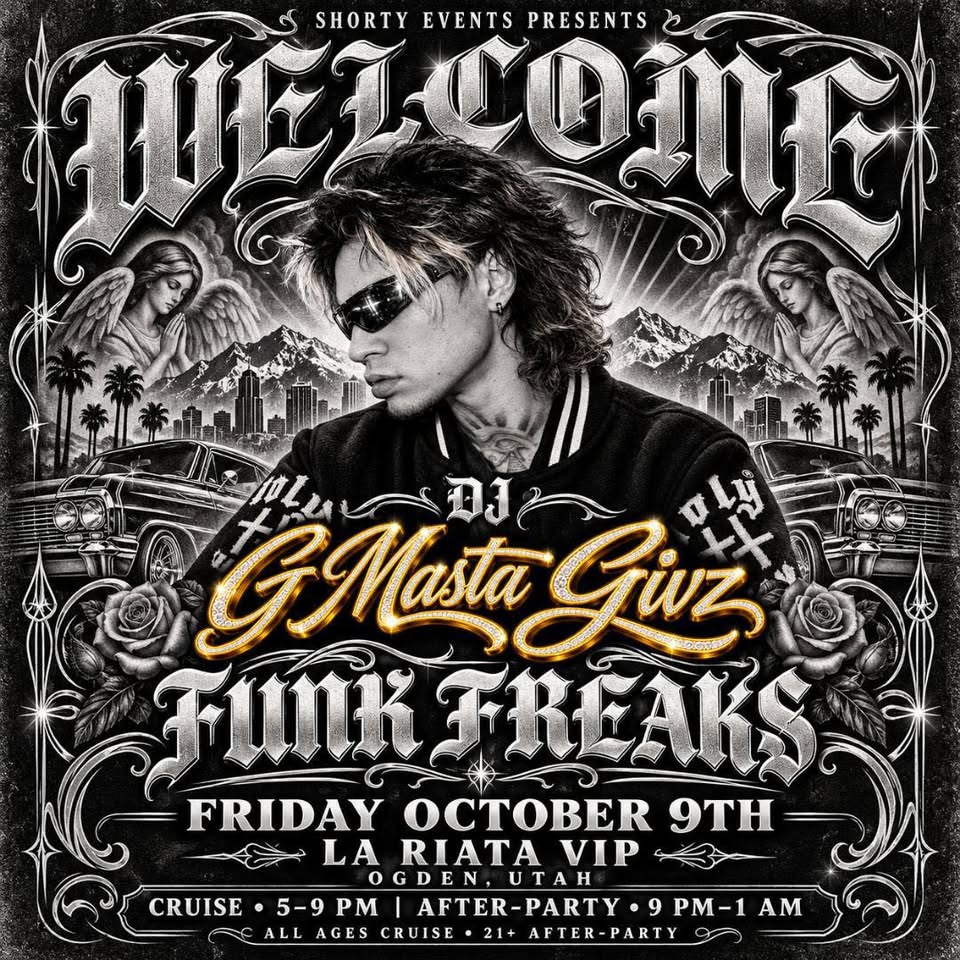 Shorty Events presents Funk Freaks featuring G Masta Givz, Friday, October 9, at La Riata VIP in Ogden, Utah. All-ages cruise 5–9 PM; 21+ after-party 9 PM–1 AM.